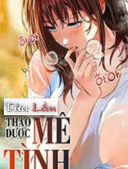 Thảo Dược Mê Tình