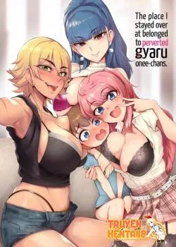 The Place I Stayed Over At Belonged To Perverted Gyaru Onee-chans